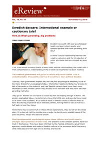Swedish daycare Part II: Weak parenting, big problems