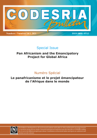 CODESRIA Bulletin, Nos 2 & 3, 2021 - Special Issue: Pan Africanism and the Emancipatory Project for