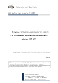 Designing wartime economic control: Productivity and firm dynamics in the Japanese cotton spinning industry, 1937-1939