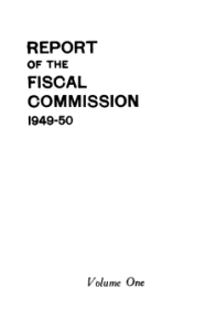 Report of the Fiscal Commission 1949-50