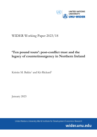 WIDER Working Paper 2023/18-‘Ten pound touts’: post-conflict trust and the legacy of counterinsurgency in Northern Ireland