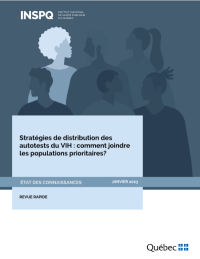 Stratégies de distribution des autotests du VIH : comment joindre les populations prioritaires?