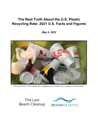 The Real Truth About the U.S. Plastic Recycling Rate: 2021 U.S. Facts and Figures