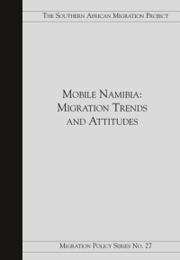 MOBILE NAMIBIA: MIGRATION TRENDS - AND ATTITUDES - T S A M P