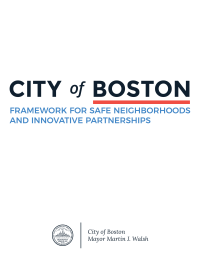 City of Boston: Framework for Safe Neighborhoods and Innovative Partnerships