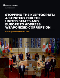 Stopping the Kleptocrats: A Strategy for the United States and Europe to Address Weaponized Corruption
