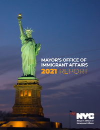 Mayor's Office of Immigrant Affairs: 2021 Report