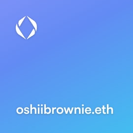 NFT called oshiibrownie.eth