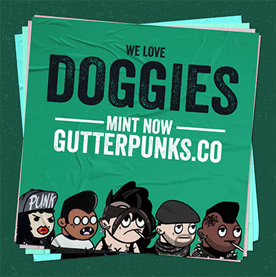 NFT called Gutter Punks Flyer - The Doggies