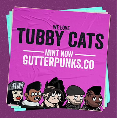 NFT called Gutter Punks Flyer - tubby cats