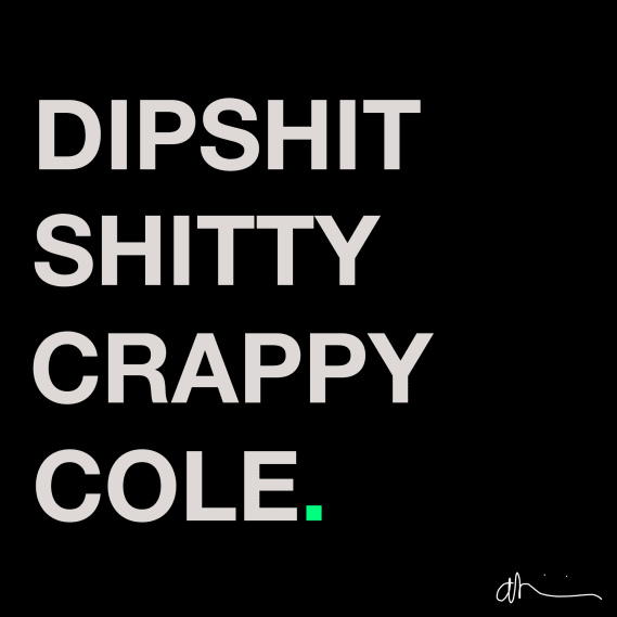 NFT called DIPSHIT SHITTY CRAPPY COLE.