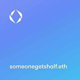 NFT called someonegetshalf.eth