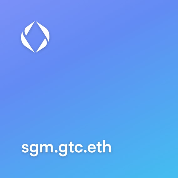 NFT called sgm.gtc.eth