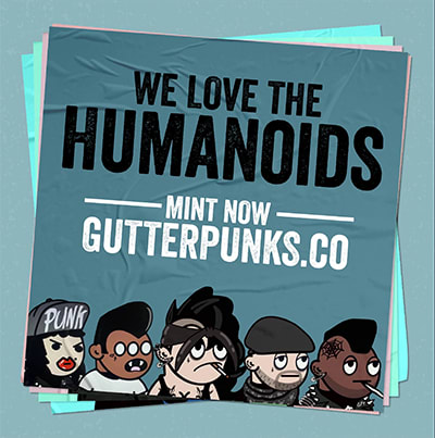 NFT called Gutter Punks Flyer - The Humanoids