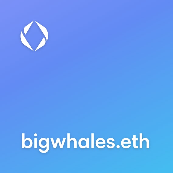 NFT called bigwhales.eth