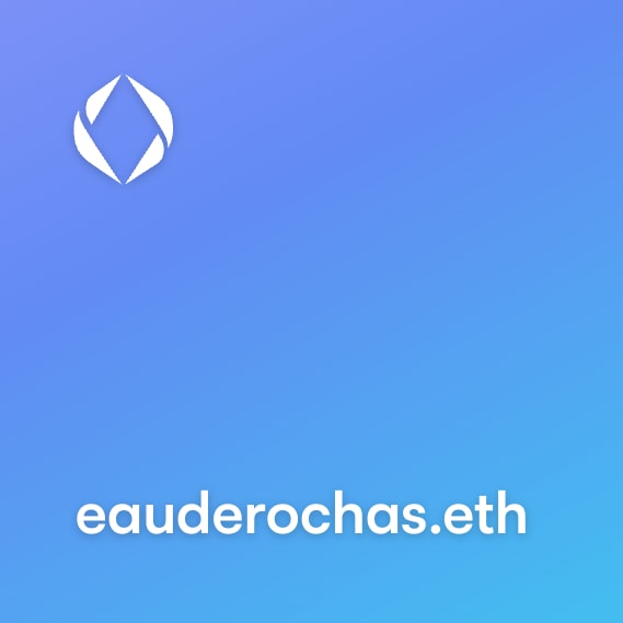 NFT called eauderochas.eth