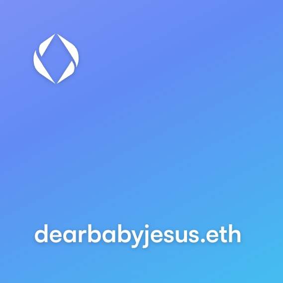 NFT called dearbabyjesus.eth