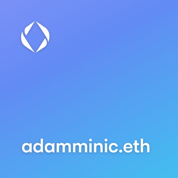 NFT called adamminic.eth