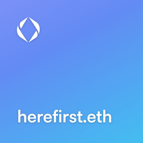 NFT called herefirst.eth