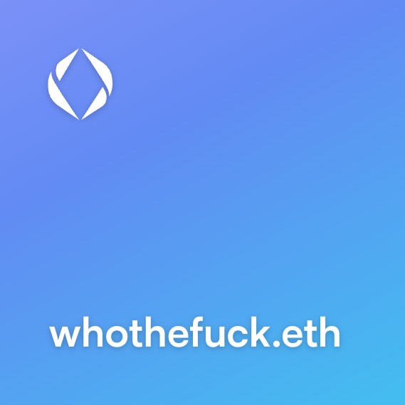 NFT called whothefuck.eth