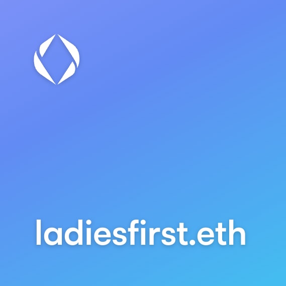 NFT called ladiesfirst.eth