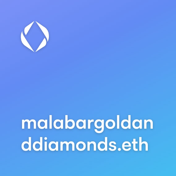 NFT called malabargoldanddiamonds.eth