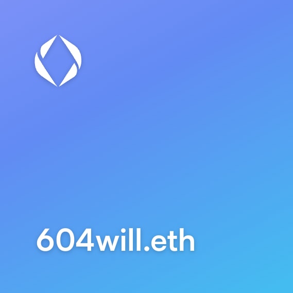 NFT called 604will.eth