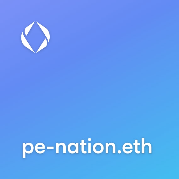 NFT called pe-nation.eth