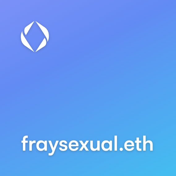 NFT called fraysexual.eth
