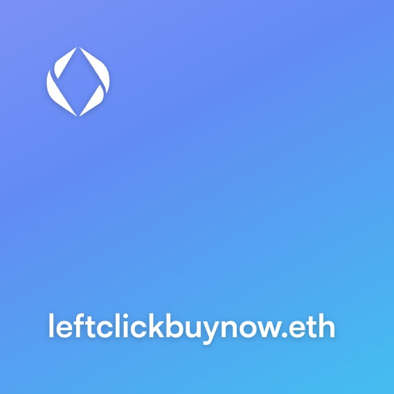 NFT called leftclickbuynow.eth