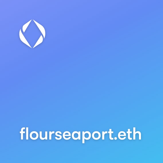 NFT called flourseaport.eth