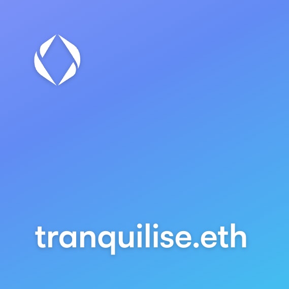 NFT called tranquilise.eth