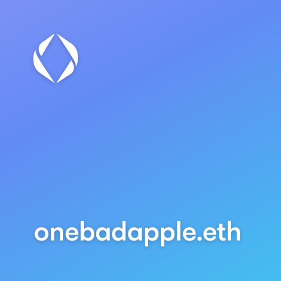 NFT called onebadapple.eth