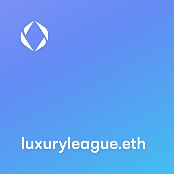 NFT called luxuryleague.eth