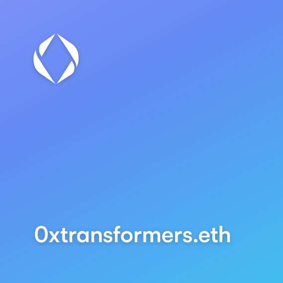 NFT called 0xtransformers.eth