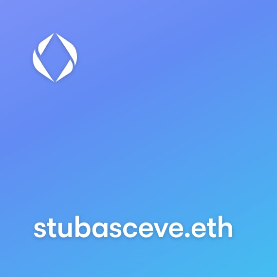 NFT called stubasceve.eth