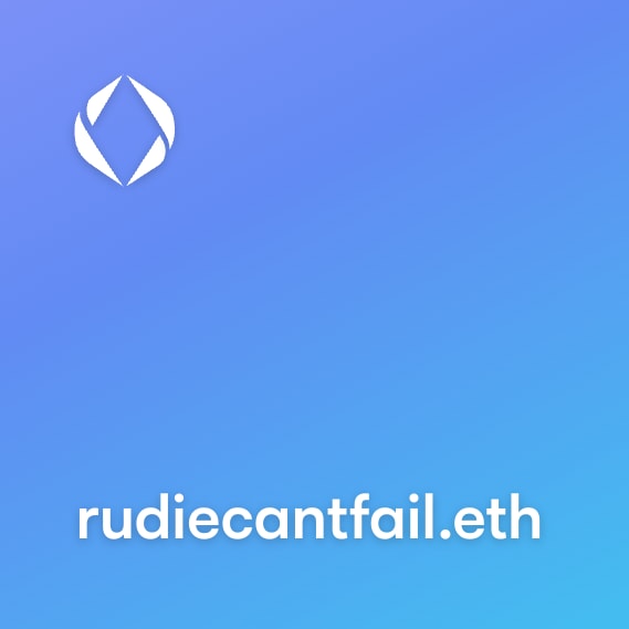 NFT called rudiecantfail.eth