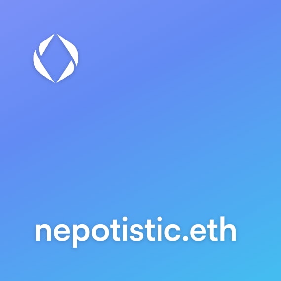 NFT called nepotistic.eth