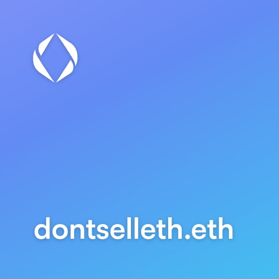 NFT called dontselleth.eth