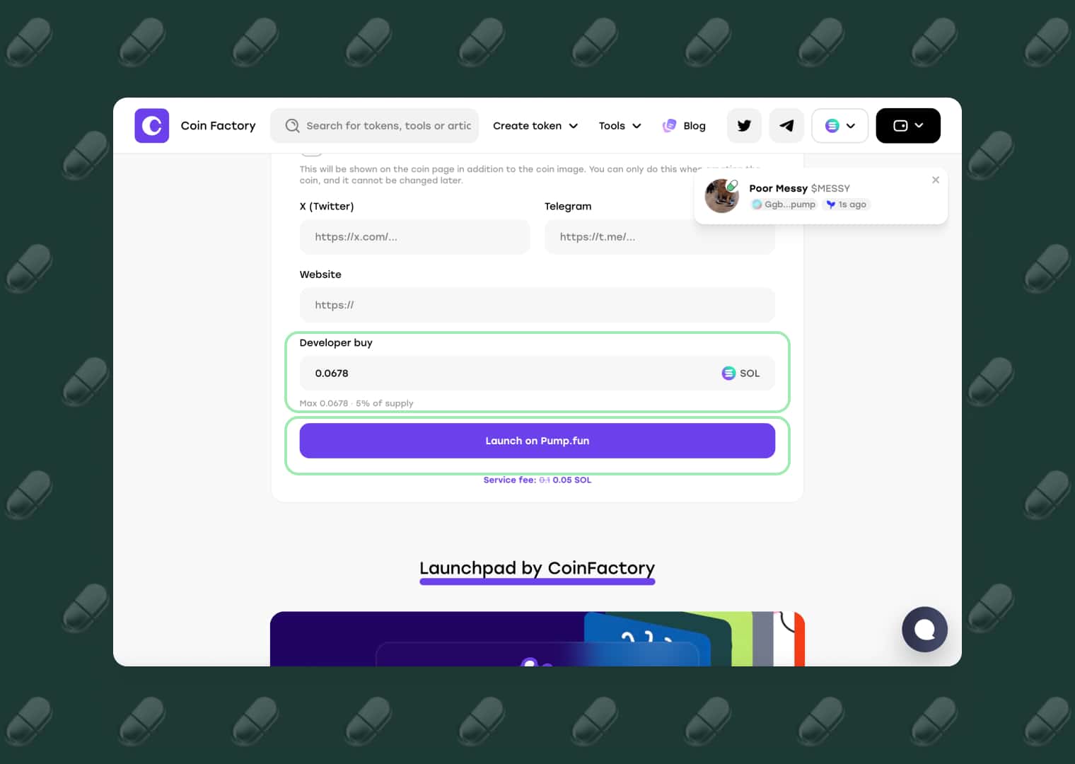 Review your token details, set an optional developer buy, and launch your meme coin on Pump.fun with one click