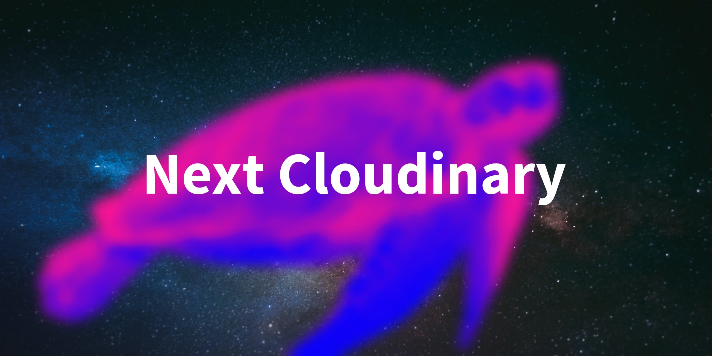 Next Cloudinary on a Galaxy