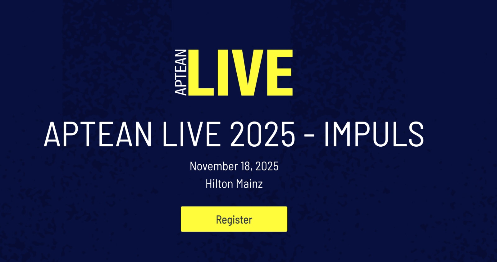 Meet us at Aptean LIVE 2025 in Mainz