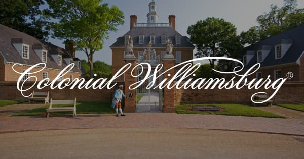 Colonial Williamsburg | Where History Never Gets Old