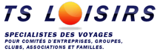 TS LOISIRS - Tour-opérateurs/Agences de voyage (France et Etranger)