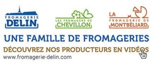 FROMAGERIE DELIN - MONTBELIARD - CHEVILLON