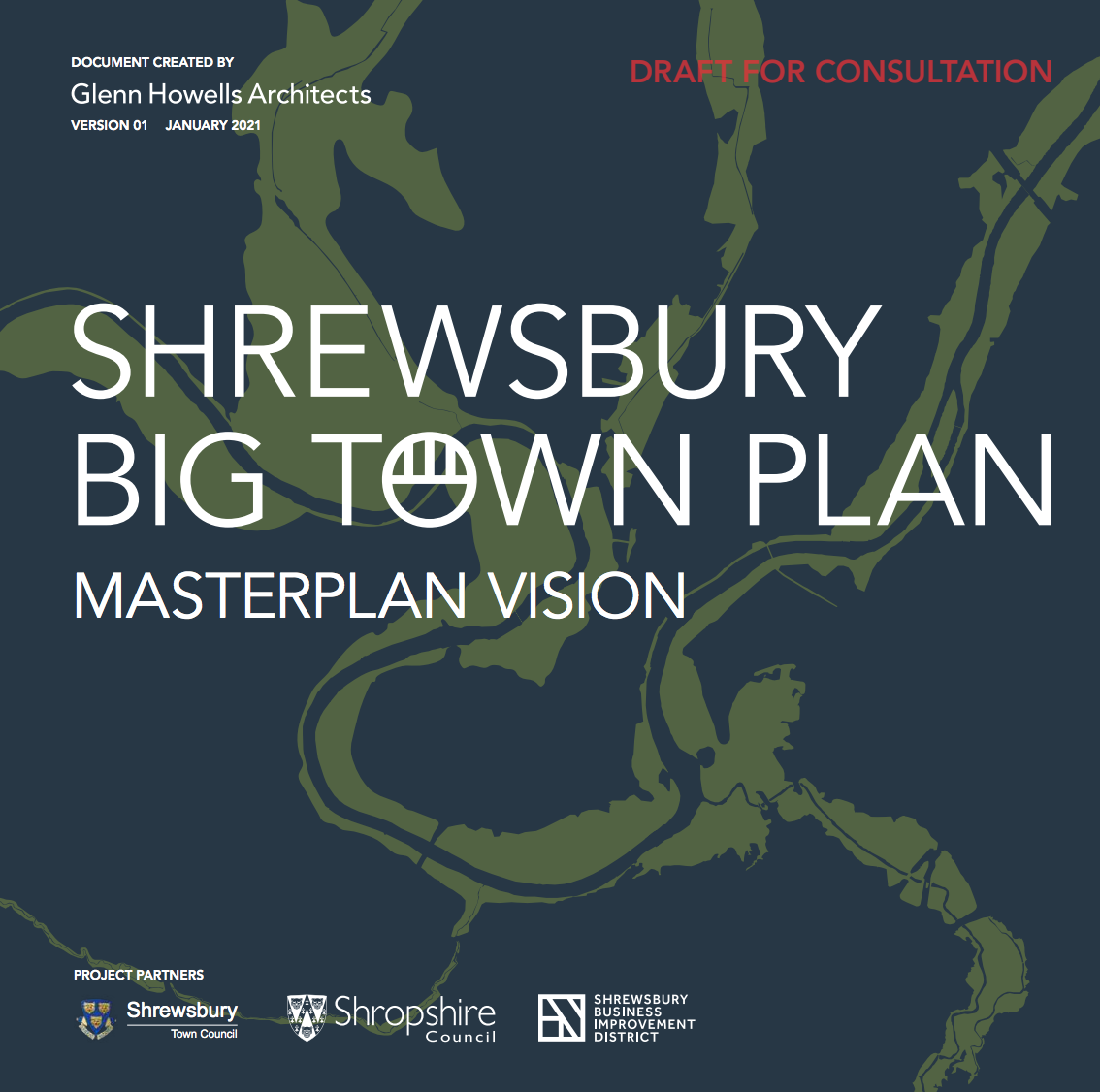 Shrewsbury Big Town Plan: Masterplan Vision