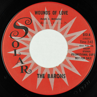 A-side — Solar (1) (USA) 7" 513 (v1)(p) (1972) The Barons (11) Wounds Of Love // Put Me In Jail 