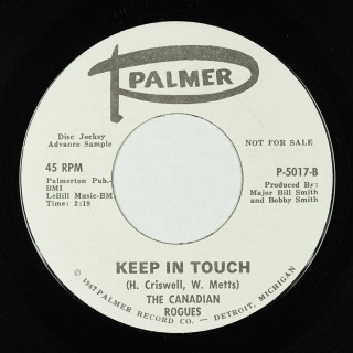 B-side —Palmer (Detroit, Michigan, USA) 7" P-5017 (v1)(wlp) (1967) The Canadian Rogues Ooh-Poo-Pa-Doo // Keep In Touch