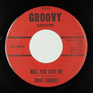 B-side —Dave_Carroll_Groovy_GR-102_USA_Stock_45_B-side_xn6tre.jpg