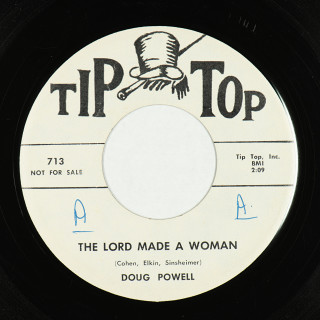 A-side — Tip Top (2) (Richmond, Virginia, USA) 7" 713 (v1)(wlp) (1958) Doug Powell The Lord Made A Woman // Jeannie With The Dark Blue Eyes 